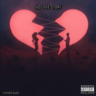 Sad Love Story lyrics | Boomplay Music