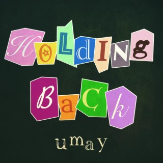 Holding Back lyrics | Boomplay Music