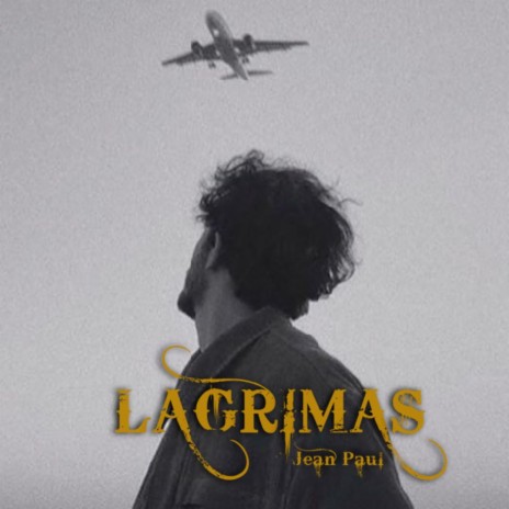Lagrimas Jean Paul | Boomplay Music