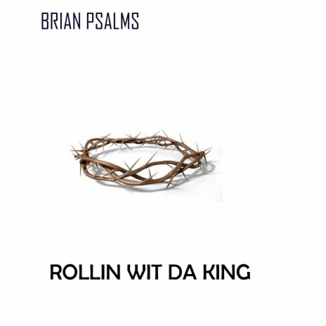 Rollin' Wit Da KING | Boomplay Music