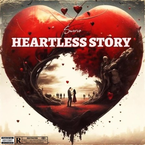 Heartless story | Boomplay Music