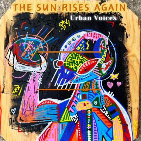 The Sun rises again | Boomplay Music