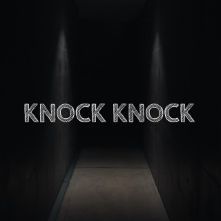 Knock Knock