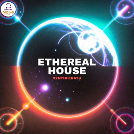 ETHEREAL HOUSE (radical) | Boomplay Music