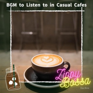 BGM to Listen to in Casual Cafes