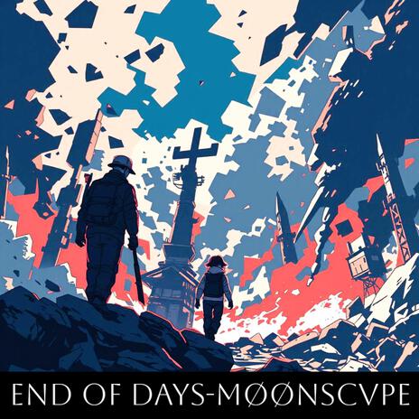 End of Days | Boomplay Music