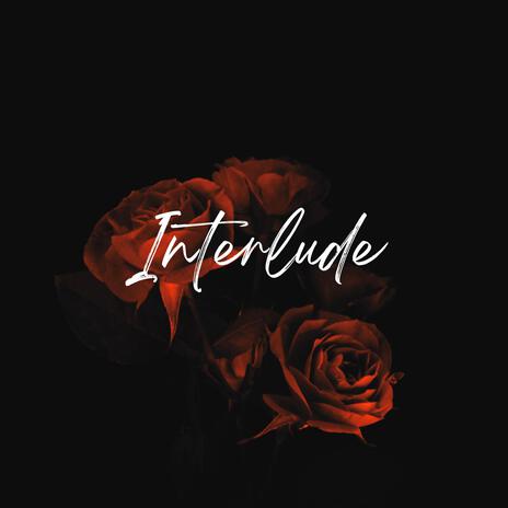 Interlude | Boomplay Music