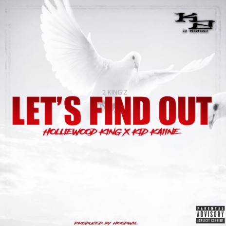 Let's Find Out ft. Kid Kaiine