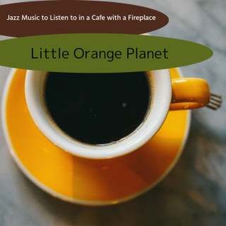 Jazz Music to Listen to in a Cafe with a Fireplace