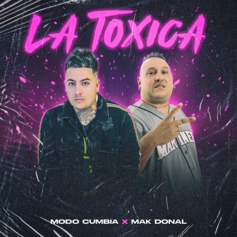 La Toxica ft. Modo Cumbia | Boomplay Music