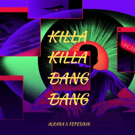 KILLA KILLA BANG BANG ft. Fepedrin | Boomplay Music