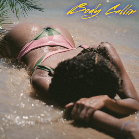 Body Callin | Boomplay Music