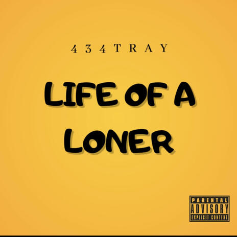 Life of a loner | Boomplay Music