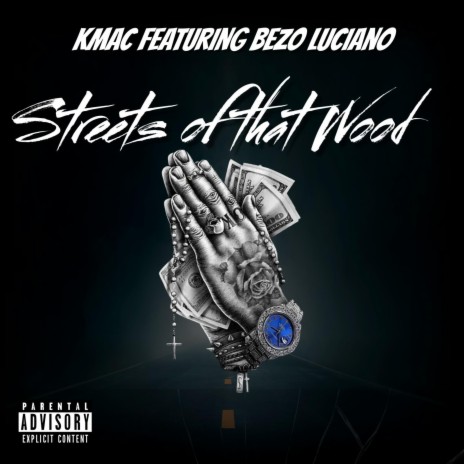 Streets Of That Wood ft. Bezo Luciano | Boomplay Music