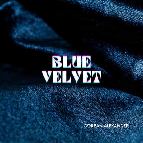 Blue Velvet | Boomplay Music