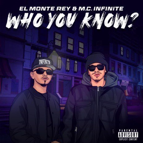 Who You Know? ft. M.C. Infinite | Boomplay Music