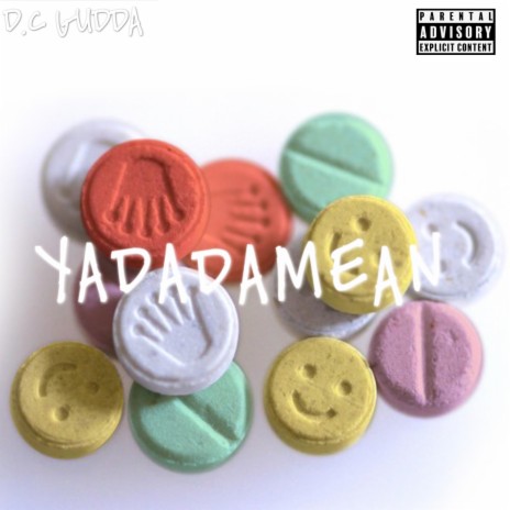 YADADAMEAN | Boomplay Music