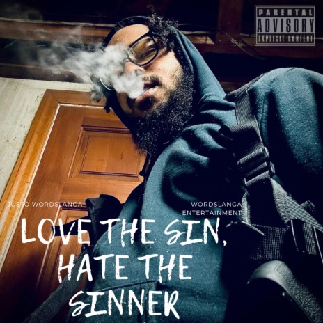 Hate The Sin, Love The Sinner | Boomplay Music