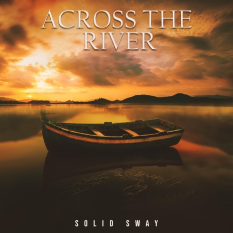 Across the River (Instrumental Version) | Boomplay Music