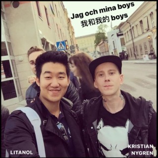 Jag och mina boys ft. Kristian Nygren lyrics | Boomplay Music