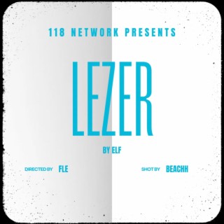 Lezer lyrics | Boomplay Music