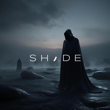 Shade | Boomplay Music