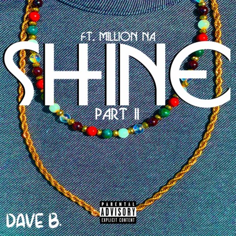 SHINE pt. 2 ft. Million Na | Boomplay Music