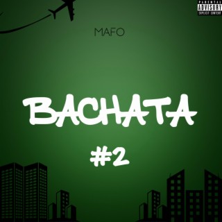 Bachata #2 lyrics | Boomplay Music