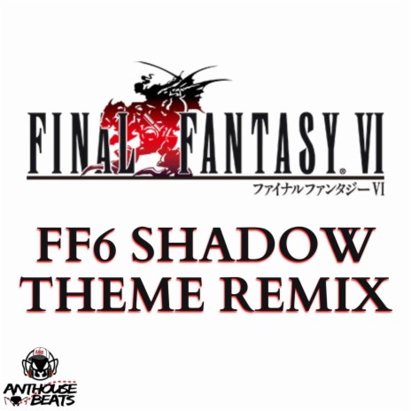 FF6 Shadow Theme