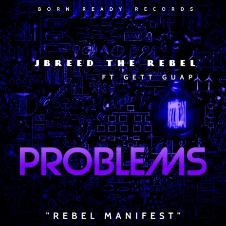 Problems (feat. Gett Guap)