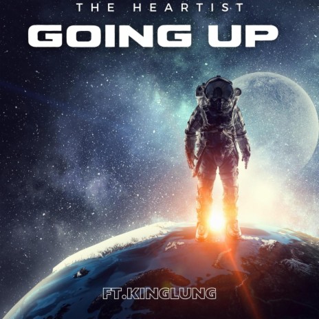 Going Up ft. KingLung | Boomplay Music