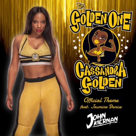 The Golden One (Cassandra Golden's Theme) ft. Jasmine Denise | Boomplay Music