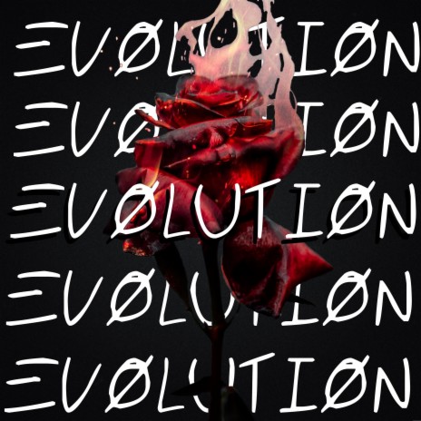 EVOLUTION | Boomplay Music