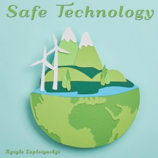 Safe Technology