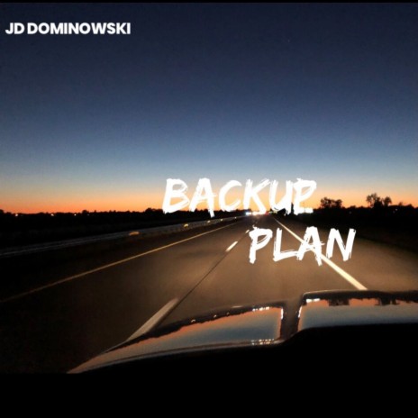 Backup Plan | Boomplay Music