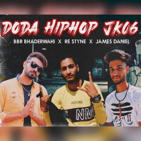 Doda Hip Hop JK06 ft. Re Styne & James Daniel