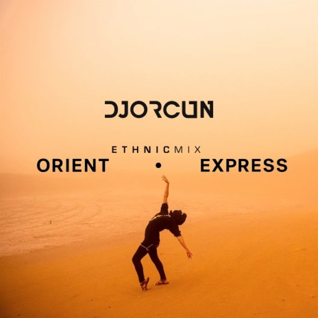 Orient Express (Radio Edit)