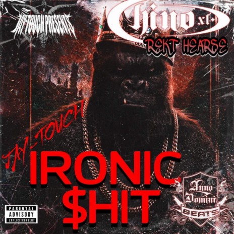 IRONIC $hIT ft. CHINO XL & REKT HEARSE | Boomplay Music