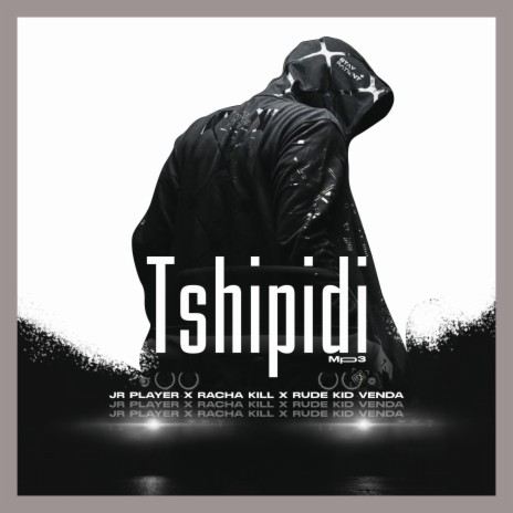 Tshipidi ft. Racha Kill & Rude Kid Venda