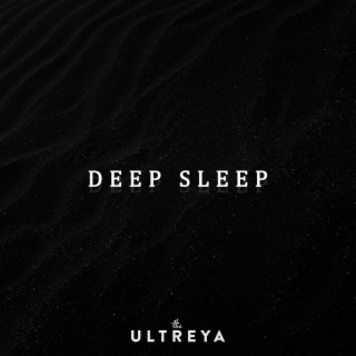 Deep Sleep