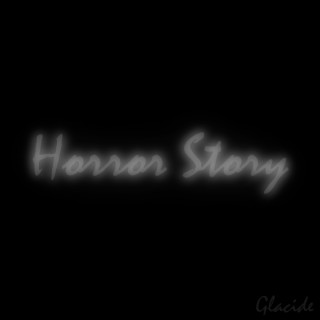 Horror Story