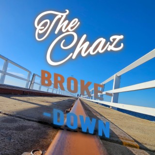 Broke- -Down