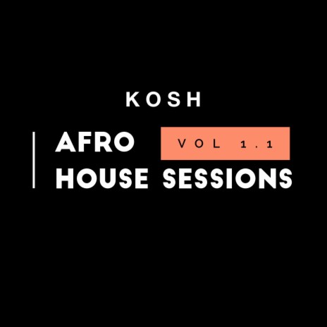 AFRO HOUSE SESSION VOL 1.1