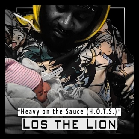 Heavy on the Sauce (H.O.T.S.) | Boomplay Music