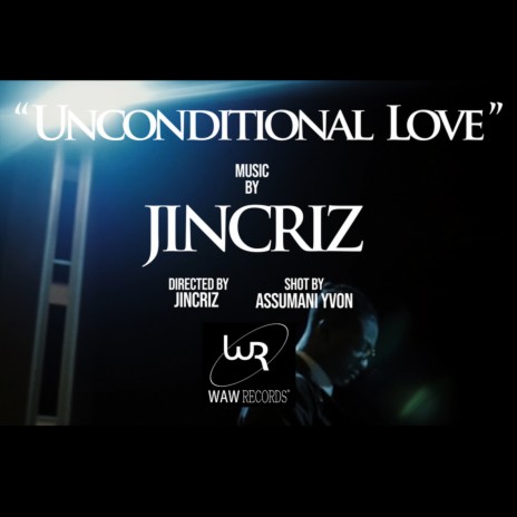 Unconditional Love | Boomplay Music