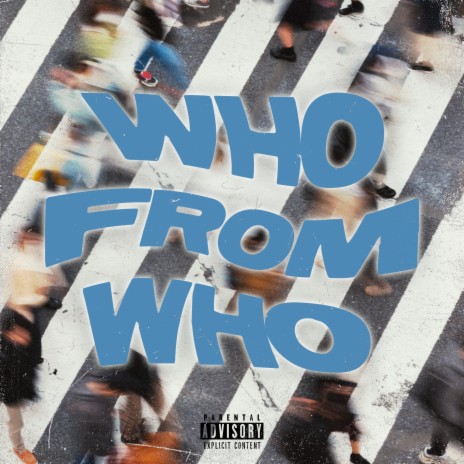 Who From Who | Boomplay Music