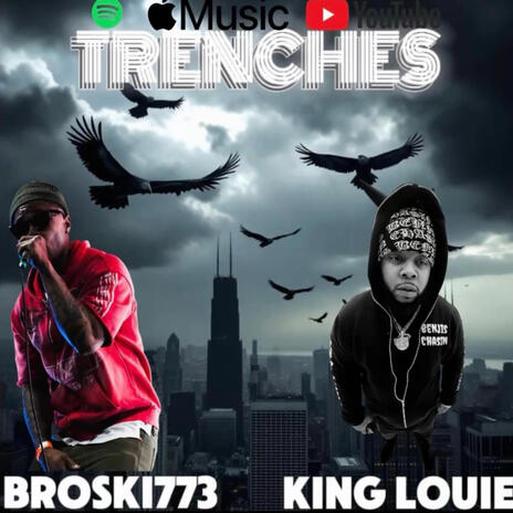 Trenches ft. King Louie | Boomplay Music