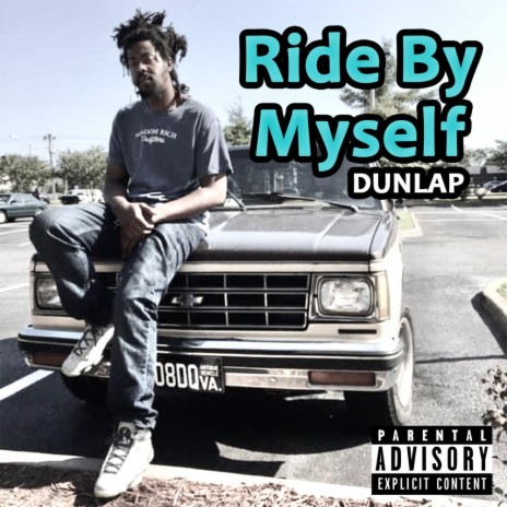 Ride By Myself | Boomplay Music