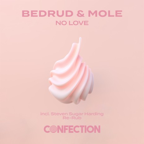 No Love (Steven Sugar Harding Radio Re-Rub) ft. MOLE | Boomplay Music