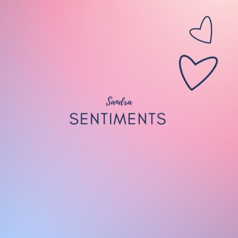 Sentiments | Boomplay Music